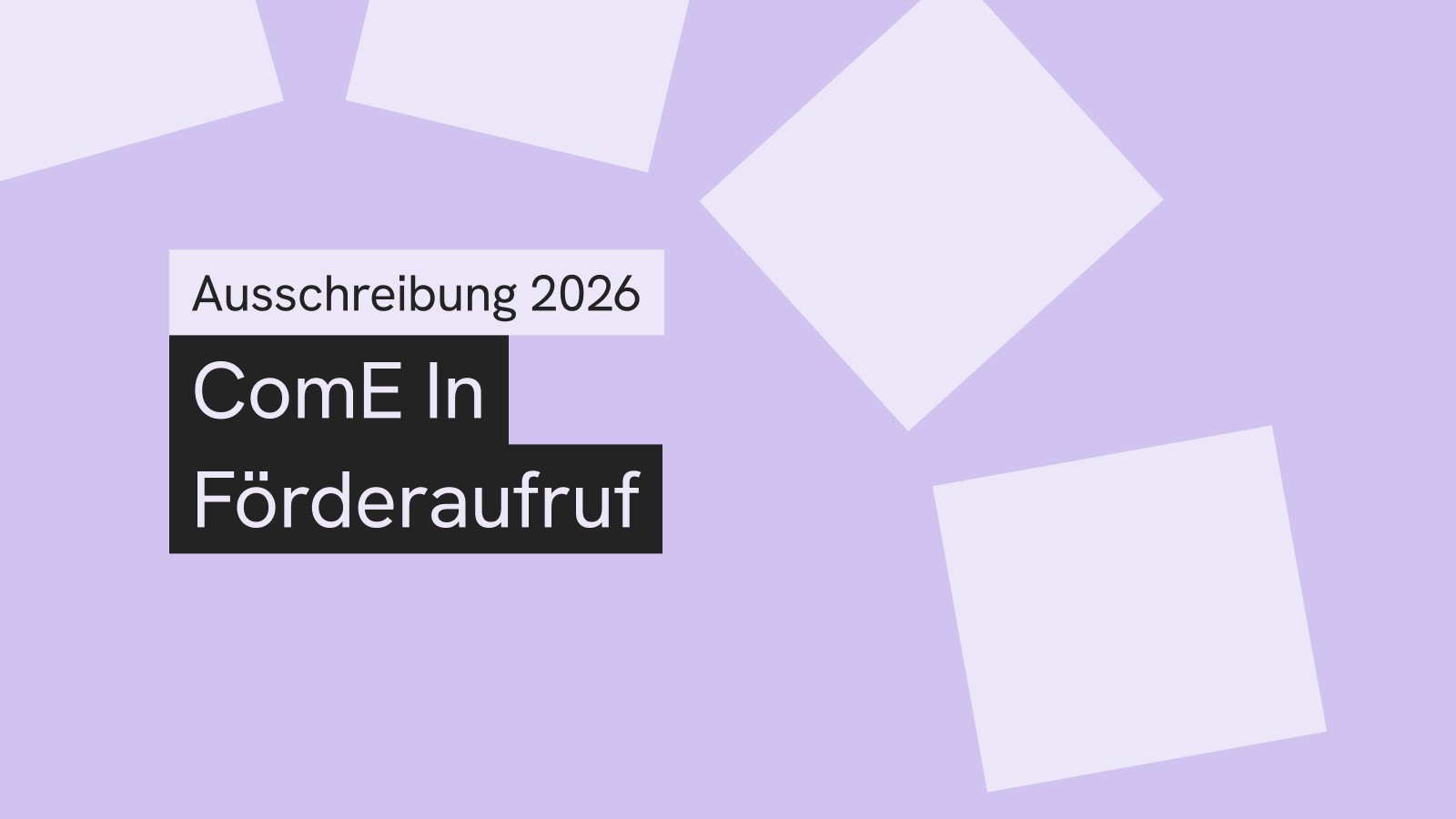 ComE In F&ouml;rderaufruf 2026